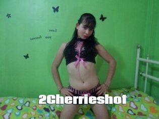 2Cherrieshot