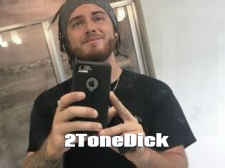 2ToneDick