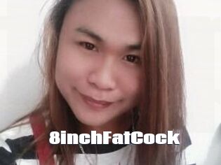 8inchFatCock