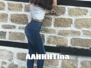 AAHHHTina