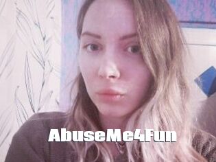 AbuseMe4Fun