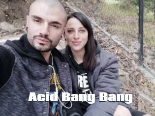 Acid_Bang_Bang