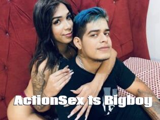 ActionSex_ts_Bigboy
