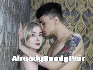 AlreadyReadyPair