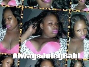AlwaysJuicyBabi