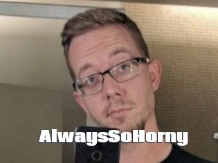 AlwaysSoHorny