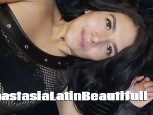 AnastasiaLatinBeautifull