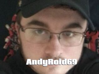 AndyRoid69