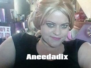 Aneedadix
