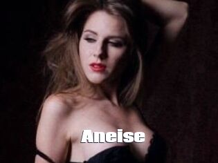 Aneise