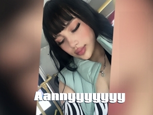 Aannyyyyyyy