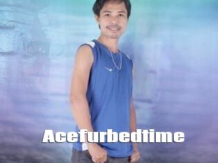 Acefurbedtime