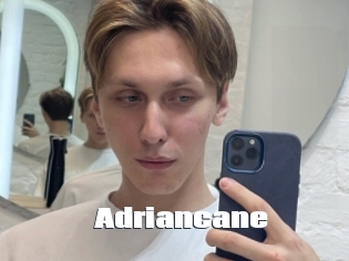 Adriancane