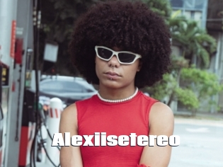 Alexiisetereo