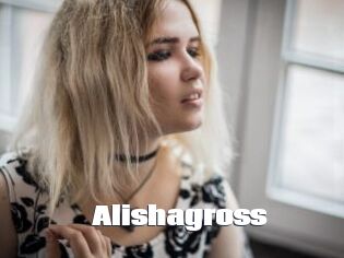 Alishagross