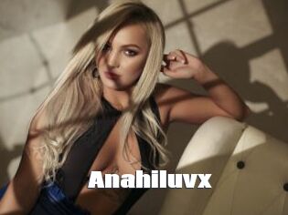 Anahiluvx