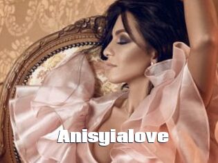 Anisyialove
