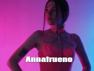 annatrueno The hot porn