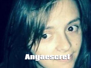 anyaescret The hot porn