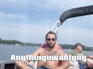 Anythinguwantguy