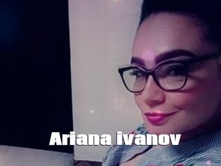 ariana_ivanov The hot porn