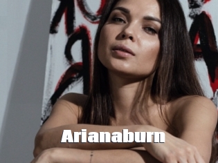 Arianaburn