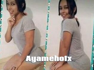 Ayamehotx