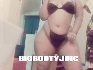BIGBOOTYJUIC