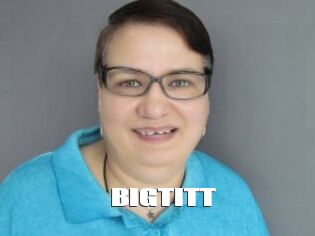 BIGTITT