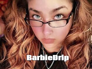 BarbieDrip