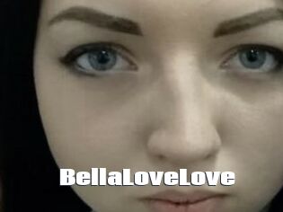 BellaLoveLove
