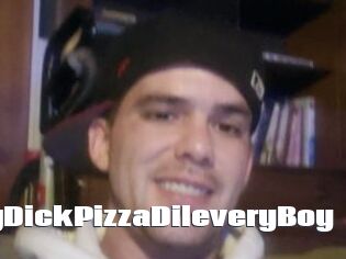 BigDickPizzaDileveryBoy