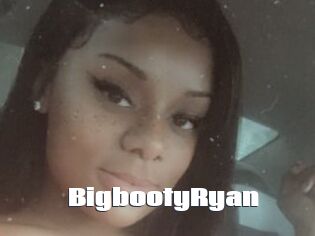 BigbootyRyan