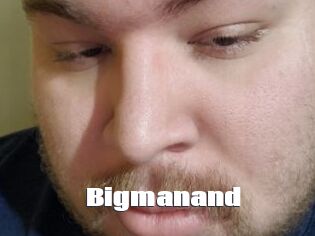 Bigmanand