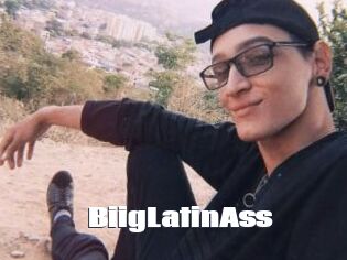 BiigLatinAss