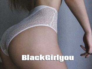 BlackGirlyou