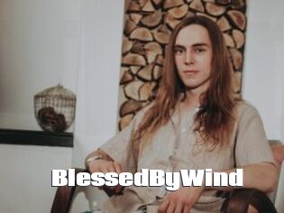 BlessedByWind