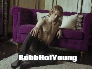 BobbHotYoung
