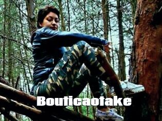 Bouticaotake