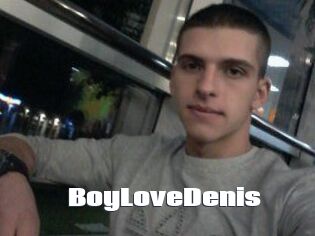 BoyLoveDenis