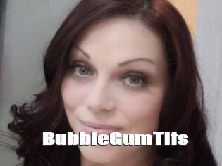 BubbleGumTits