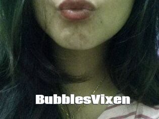 BubblesVixen