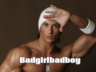 Badgirlbadboy