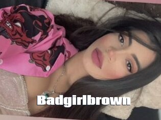 Badgirlbrown