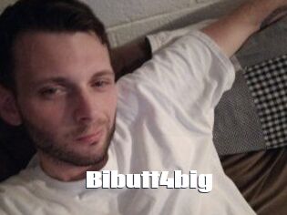 Bibutt4big