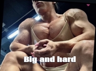 Big_and_hard