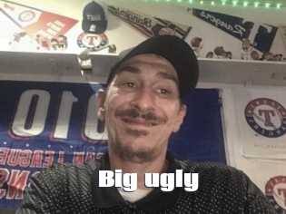 Big_ugly
