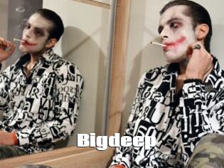 Bigdeep