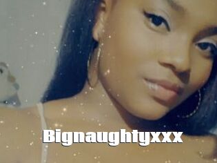Bignaughtyxxx