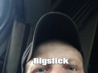 Bigstick